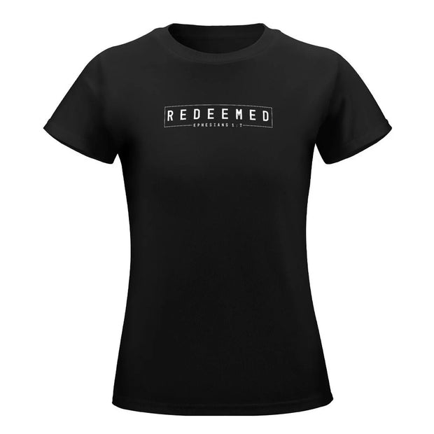 Christian t shirt, redeemed, Ephesians 1:7 T-Shirt Aesthetic clothing funny workout shirts for Women