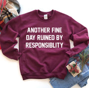 Another Fine Day Sweatshirt